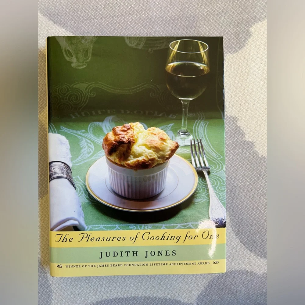 The Pleasures of Cooking for One Cookbook by Judith Jones
